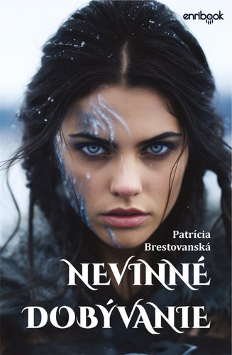 Severská sága 3: Nevinné dobývanie