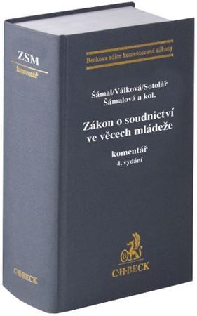 Zákon o soudnictví ve věcech mládeže. Komentář, 4. vydání