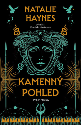 Kamenný pohled: Příběh Medúsy