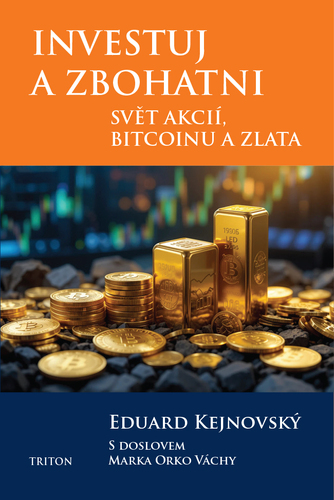 Investuj a zbohatni