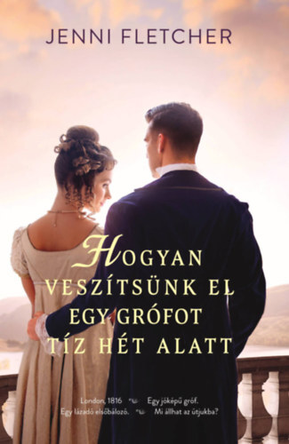 Hogyan veszítsünk el egy grófot tíz hét alatt - (Különleges kiadás)