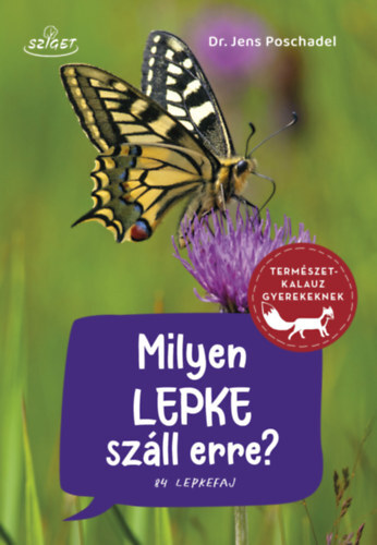 Milyen lepke száll erre? - 84 lepkefaj