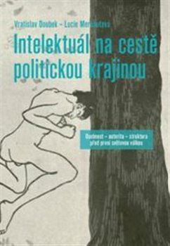 Intelektuál na cestě politickou krajinou