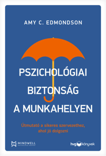 Pszichológiai biztonság a munkahelyen