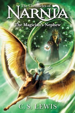 The Magician’s Nephew - Chronicles of Narnia 1