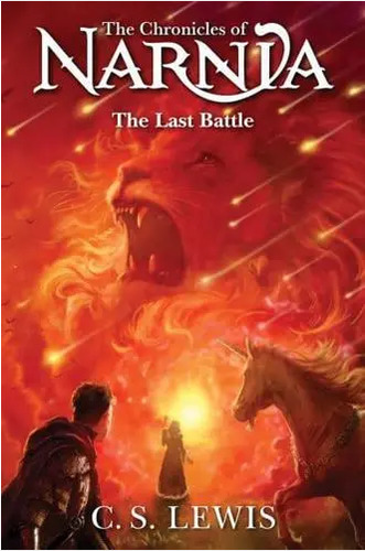 The Last Battle - Chronicles of Narnia 7