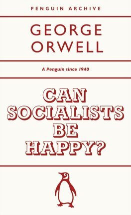 Can Socialists be Happy