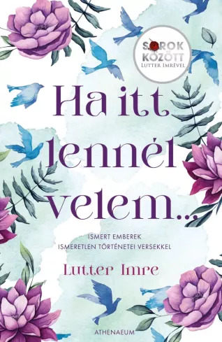 Ha itt lennél velem