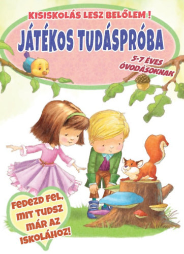 Játékos tudáspróba 5-7 éveseknek - Kisiskolás lesz belőlem