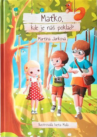 Maťko, kde je náš poklad?