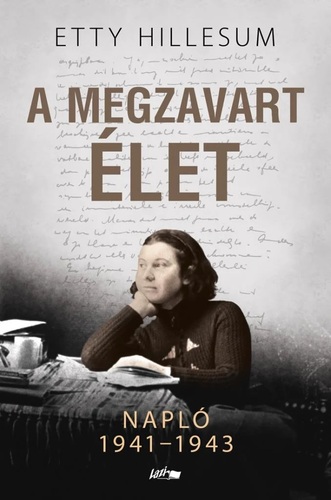 A megzavart élet. Napló 1941-1943