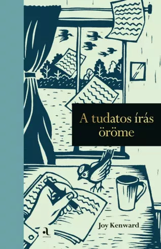 A tudatos írás öröme