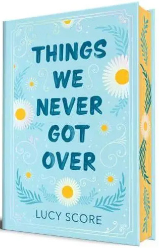 Things We Never Got Over (Collectors Edition)