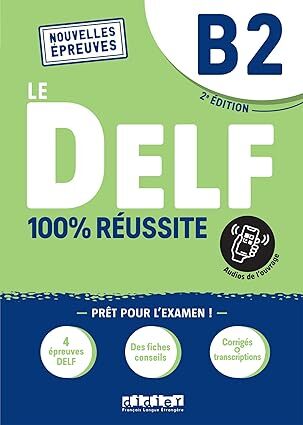 Le DELF 100% reussite