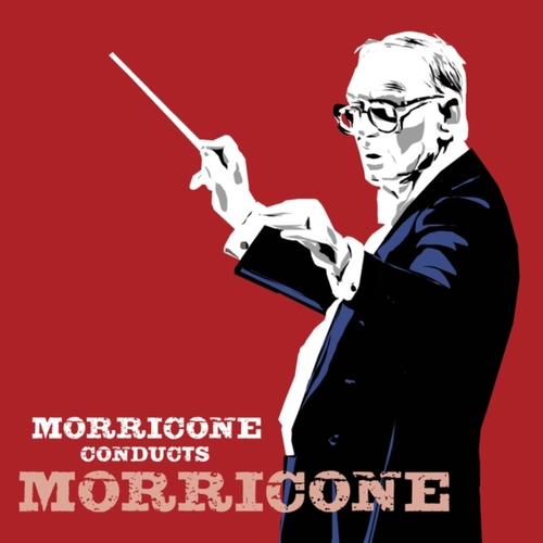 Morricone Ennio - Morricone Conducts Morricone 2CD
