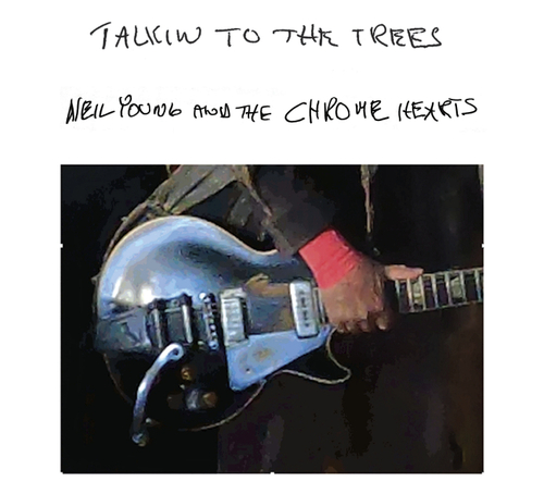 Young Neil & The Chrome Hearts - Talkin To The Trees (Clear) LP
