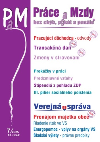 Práce a Mzdy 7 2025 - Pracujúci dôchodca - odvody