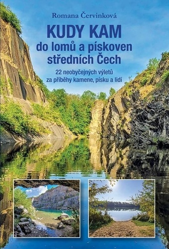 Kudy kam - Do lomů a pískoven středních Čech