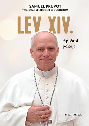 Lev XIV. - Apoštol pokoja