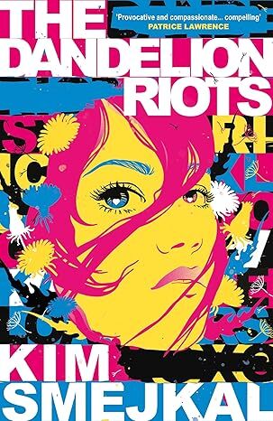 The Dandelion Riots