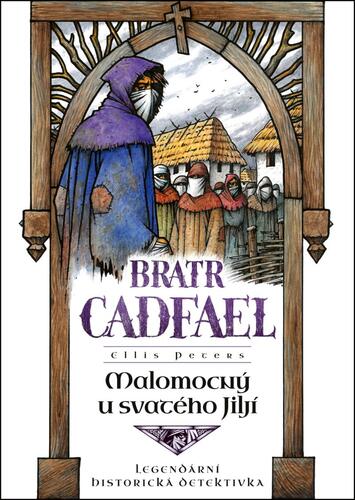 Bratr Cadfael: Malomocný u svatého Jiljí