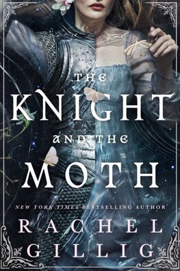 The Knight and the Moth - The Stonewater Kingdom 1