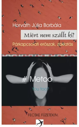 Miért nem szállt ki?