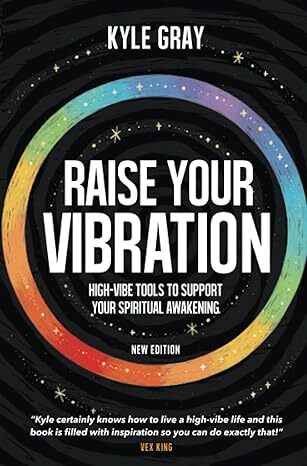 Raise Your Vibration (New Edition)