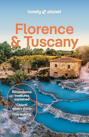 Lonely Planet Florence & Tuscany