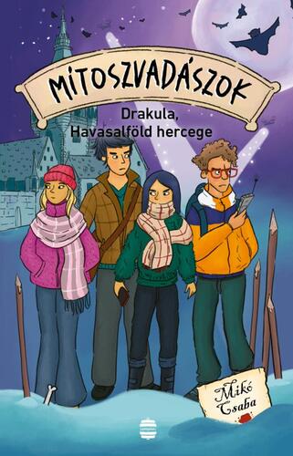 Mítoszvadászok 4:  Drakula, Havasalföld hercege