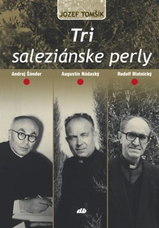 Tri saleziánske perly