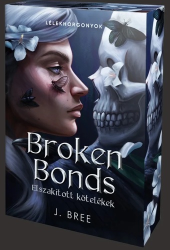 Broken Bonds – Elszakított kötelékek - Éldekorált kiadás