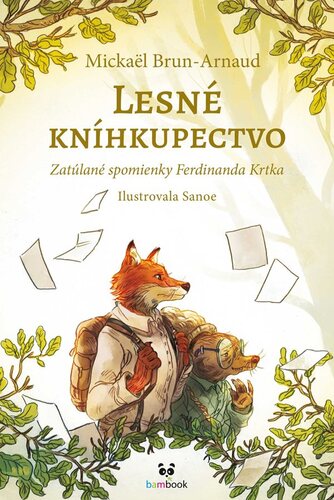 Lesné kníhkupectvo: Zatúlané spomienky Ferdinanda Krtka