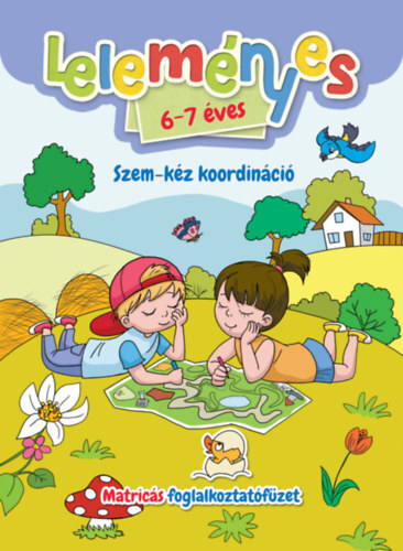 Leleményes 6-7 éves - Szem-kéz koordináció - Matricás foglalkoztatófüzet