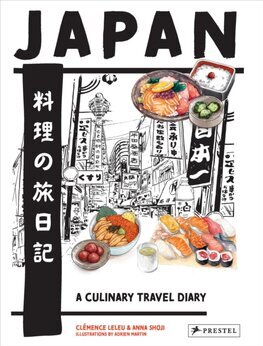 Japan. A Culinary Travel Diary