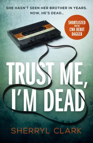 Trust Me, I'm Dead