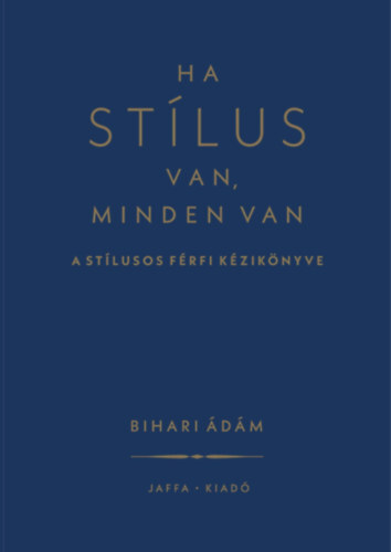Ha stílus van, minden van