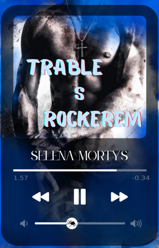 Trable s rockerem