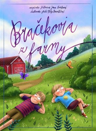 Bračekovia z farmy