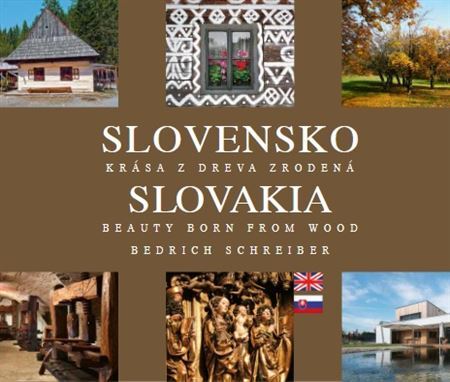 Slovensko - Krása z dreva zrodená