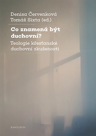 Co znamená být duchovní?