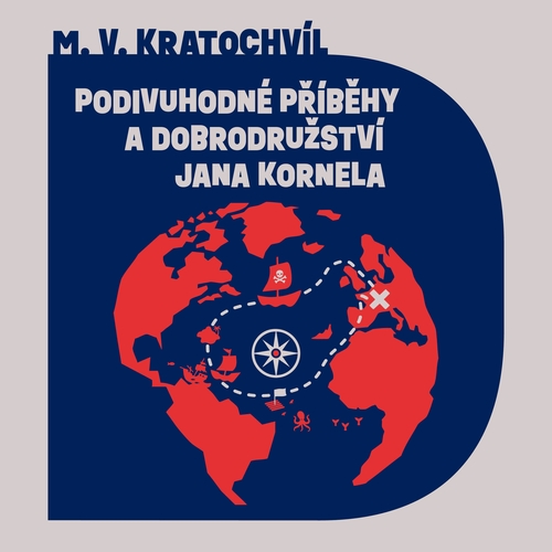Podivuhodné příběhy a dobrodružství Jana Kornela