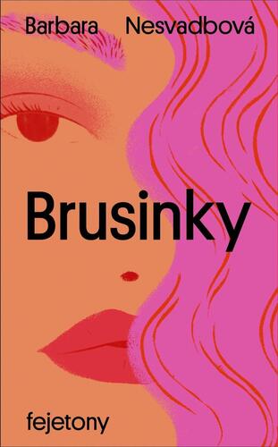 Brusinky, 3. vydání