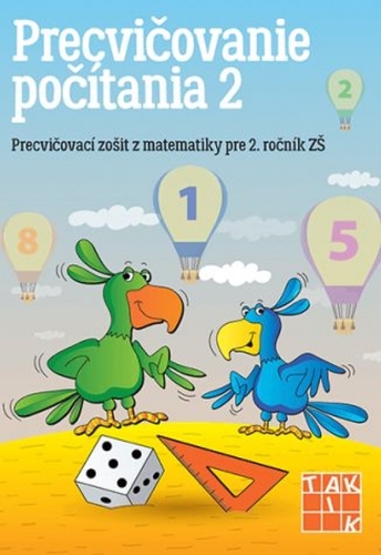 Precvičovanie počítania 2 - Precvičovací zošit, 2. vydanie