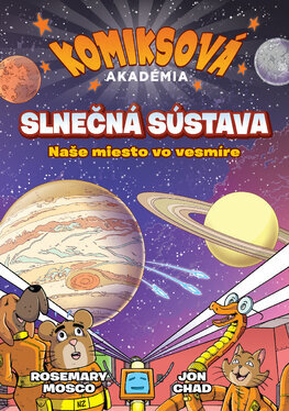Komiksová akadémia: Slnečná sústava - Naše miesto vo vesmíre