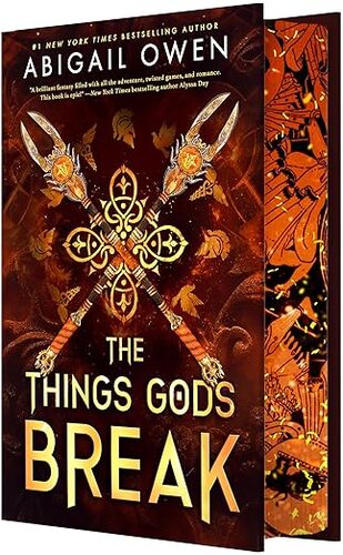 The Things Gods Break