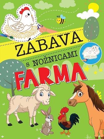 Zábava s nožnicami - Farma