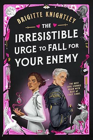 The Irresistible Urge to Fall For Your Enemy - Dearly Beloathed 1