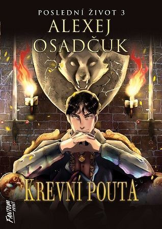 Poslední život 3: Krevní pouta