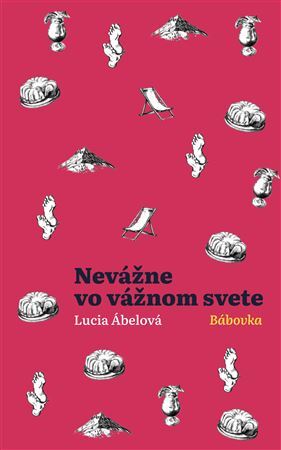 Nevážne vo vážnom svete - Bábovka